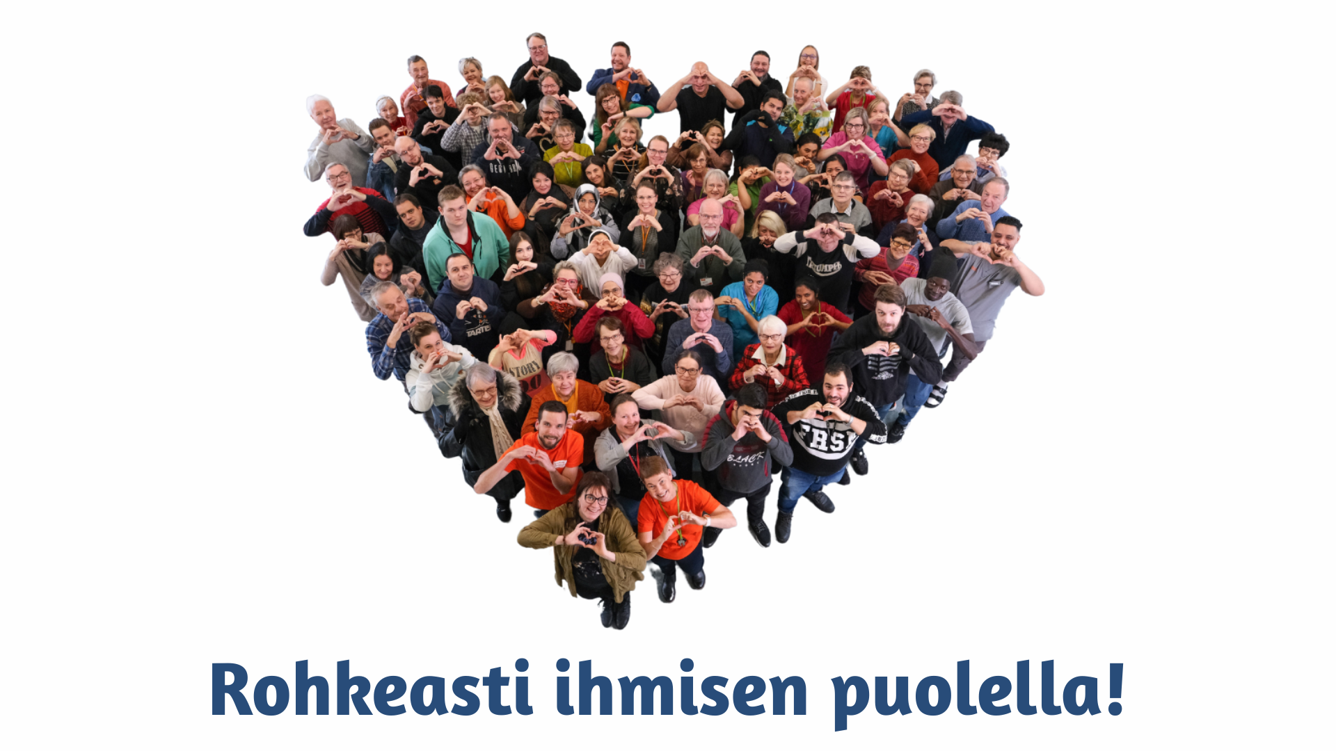 Jyränkölän Setlementin työntekijät muodostavat sydämen muodon katsottuna ylhäältä päin.